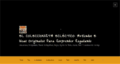 Desktop Screenshot of elblogdelcoleccionistaeclectico.com